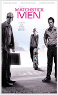 A poster for the movie "Matchstick Men"